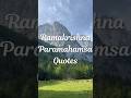 Ramakrishna paramahamsa#postivevibes #motivation #quotes #peace #viralshorts