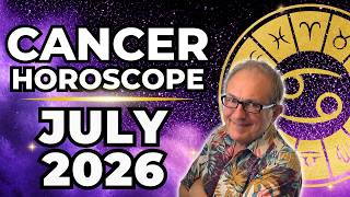Cancer: July 2026 Monthly Astrology Forecast | Your Season, Your Rules!