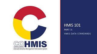 HMIS 101 Part 3 Data Standards