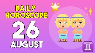 Information Gemini horoscope today - August 26, 2026 Guide