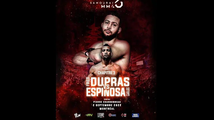 Samourai MMA 3: Dupras vs Espinosa Preview