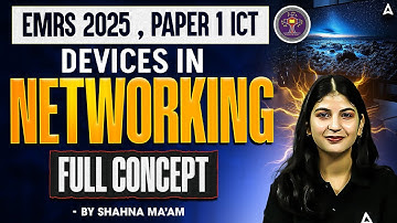 EMRS 2025 ICT Paper1 Devices In Networking | EMRS TGT/PGT Computer Basics By Shahna mam