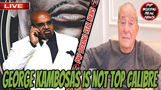 📱BOB ARUM SAYS GEORGE KAMBOSAS IS NOT TOP CALIBRE/ ELLERBE SAYS HE WILL SMACK EDDIE HEARN