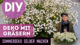 DIY - eine schnelle &amp; einfache DEKO mit GRÄSERN - Sommerdeko selber machen