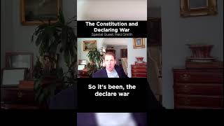 Ep 196: The Constitution and Declaring War #shorts