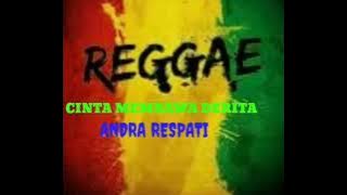 CINTA MEMBAWA DERITA (REGGAE)