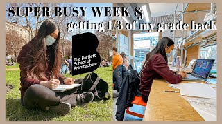 A BUSY WEEK + Getting 1/3 of my Grade Back | UCL Bartlett Archi Uni Vlog #20