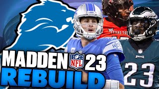 The Lions Have The Perfect Draft/Offseason! Rebuilding The Detroit Lions! Madden 23 Franchise