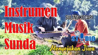 Instrumen Suling \u0026 Kecapi Sundaan paling menyentuh hati