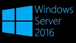 Downloading Window Server 2016 and Installing Window Server 2016 Operating System