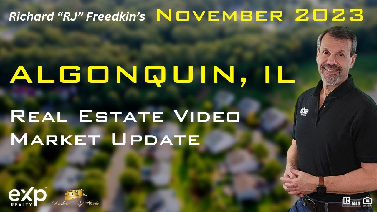 Algonquin IL November 2023 Real Estate Market Report YouTube