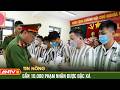 Gần 10.000 phạm nhân được đặc xá | ANTV