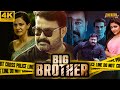 Big brother  new released south hindi dubbed blockbuster movie  mohanlal action movie