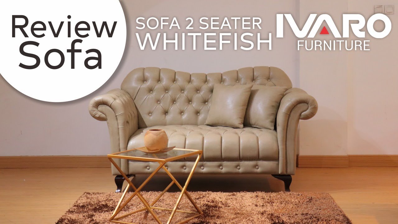 Review Sofa Seater Whitefish By Ivaro (sofa klasik / clasic sofa / Sofa kancing)