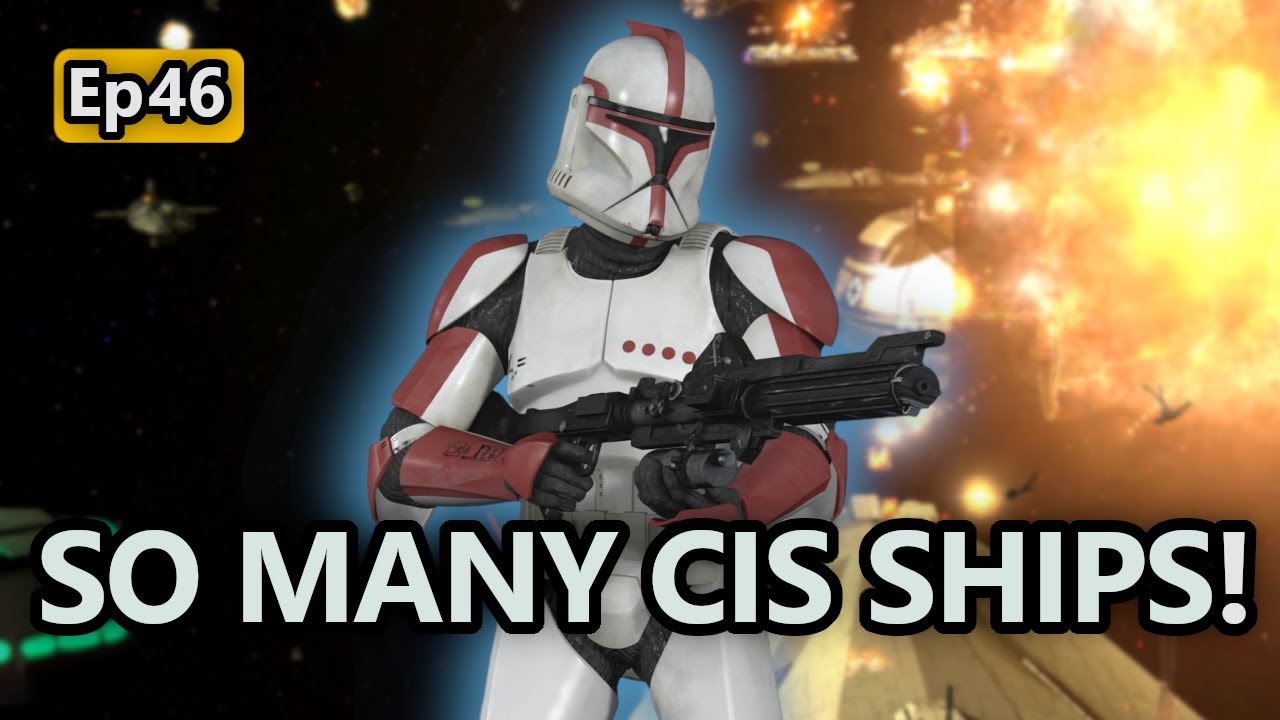 Awakening of the Clone Wars - SO MANY CIS SHIPS! | Star Wars Empire at War Mod Ep46