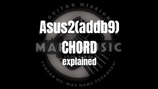Asus2(addb9) A suspended 2 add flat 9 chord explained 