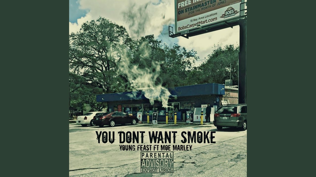 You Don't Want Smoke (feat. Moe Marley) - YouTube