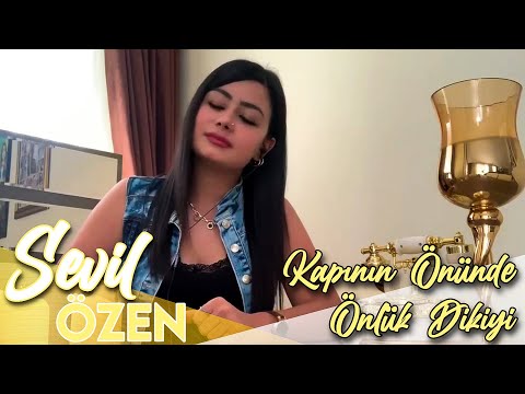 Sevil Özen | Kapının Önünde