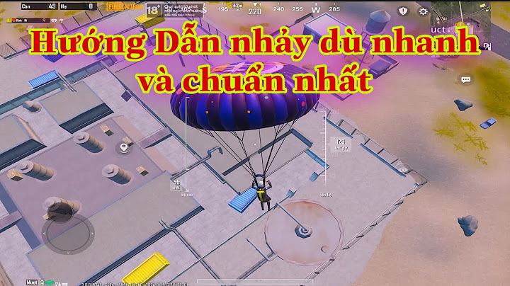 Hướng dẫn nhảy dù pubg mobile	Commercial năm 2024