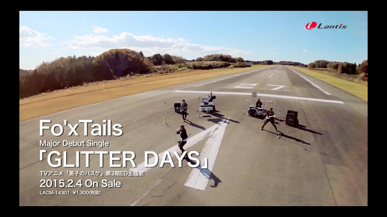 Fo Xtails Tvアニメ 黒子のバスケ 第3期ed主題歌 Glitter Days Music Clip Youtube