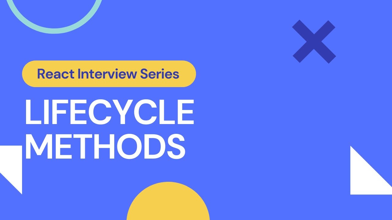 What are LifeCycle Methods ? React Interview Prep - YouTube