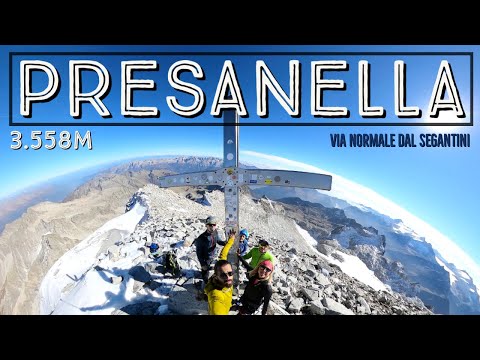 PRESANELLA 3.558m — Via Normale dal Rifugio Segantini