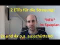 Ergänzung meiner Basisinvestments - 2 ETFs neu im Sparplan