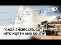 IDF &quot;Splits Gaza Into Two&quot; Amid Intense Bombing, Jordan Air-drops Aid After Nod From US, Israel