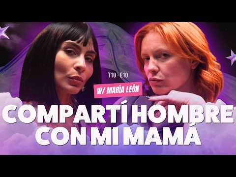 ¡Compartí hombre CON MI MAMÁ! Ft. @sargentoleon - T10E10 #infidelidad #storytime #sugardaddy