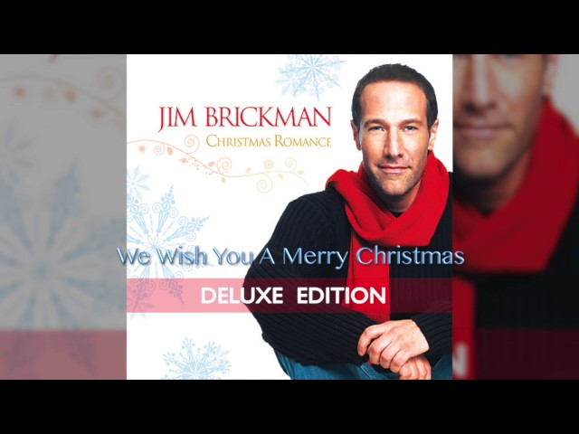 Jim Brickman - We Wish You A Merry Christmas