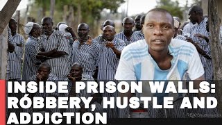 Inside Prison Walls: Robbery, Hustles, and Addiction