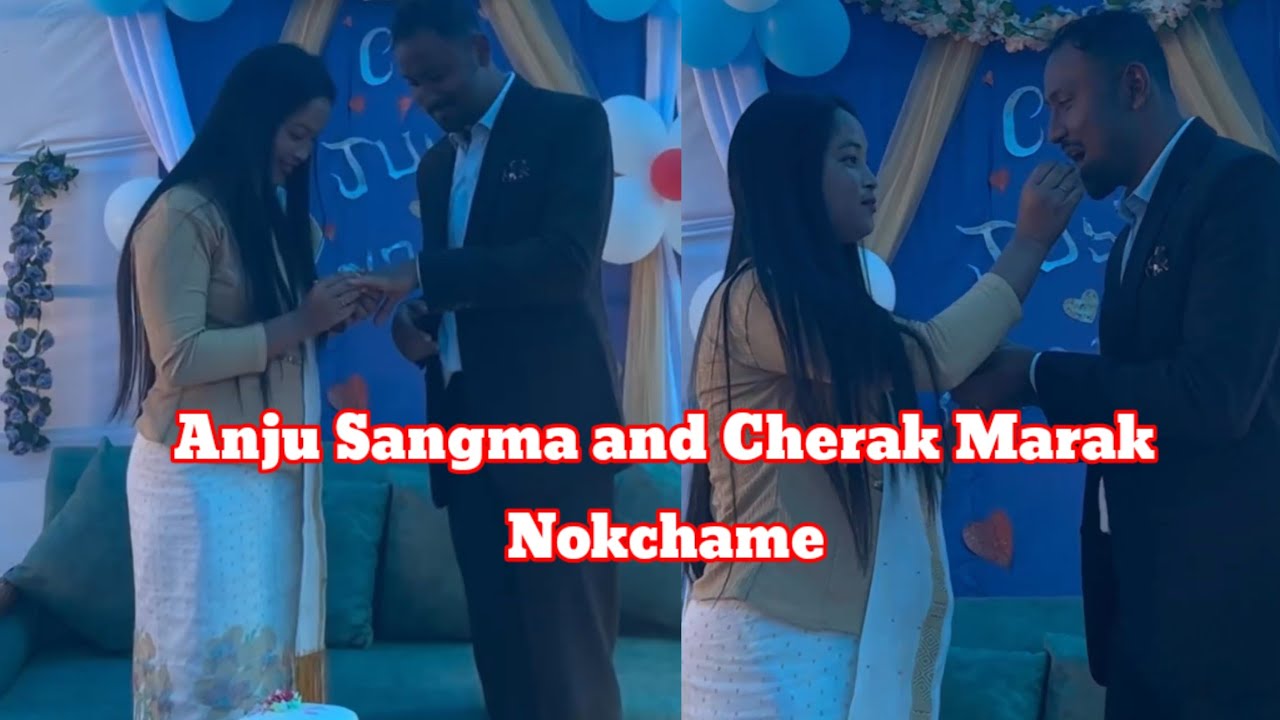 Anju Sangma  Cherak MarakNokchame