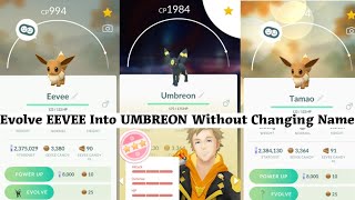 How can we evolve Eevee into Umbreon in Pokemon Go? - Quora