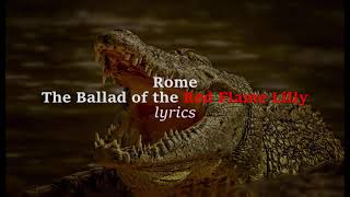 Rome - The Ballad of the Red Flame Lilly (lyrics)
