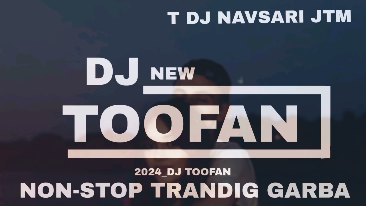 NON-STOP TRANDING GARBA ALL T DJ NAVSARI TOOFAN 2024.