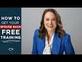 How To Get Your Spouse Back - FREE Training