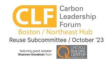 CLF-BOS/NE Reuse Group - October 2023 - Lifecycle Building Center
