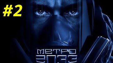 Metro 2033 Gameplay Walkthrough  "Let The Journey Begin & Chase" HD Part 2 PC (No Commentary)