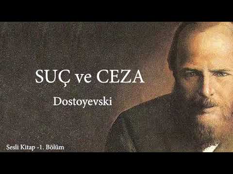 Dostoyevski Suç ve Ceza Sesli Kitap Part 1
