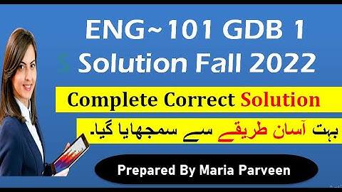 ENG101 GDB 1 Solution 2022/23 By Maria Parveen | ENG101 GDB 1 Solution Fall 2022 | VU Learning