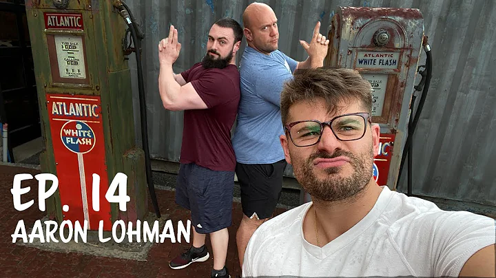 Ep. 14 - Aaron Lohman