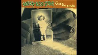 Ugly Kid Joe - Cats In The Cradle - 1992