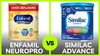 Similac Advance Vs Enfamil Neuropro: Which One is The Best For Your Baby? Full Comparison