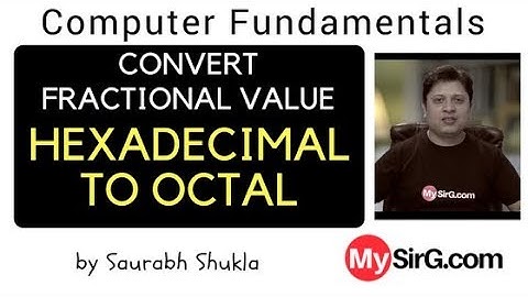 Convert Fractional value from Hexadecimal to Octal