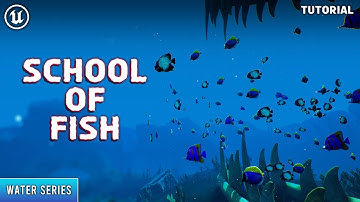 Unreal Engine 5: School of Fish Tutorial (Water Series)