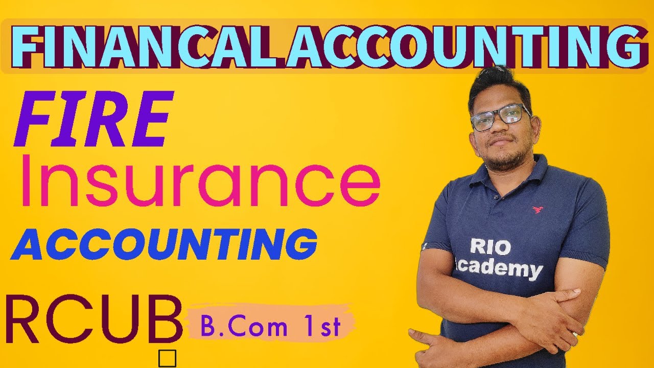B.com1st Sem Financial Accounting | Fire insurance claim | Problems and ...