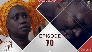 Pod et Marichou - Saison 2 - Episode 70