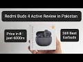 Redmi Earbuds 4 Active Review in Pakistan price just 6k