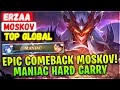 Epic comeback moskov maniac hard carry  top global moskov  erzaa  mobile legends emblem build