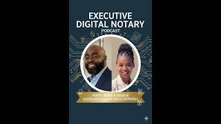Certifying Trust in a Digital Age | The Executive Digital Notary Podcast